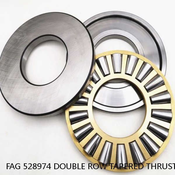 528974 FAG DOUBLE ROW TAPERED THRUST ROLLER BEARINGS