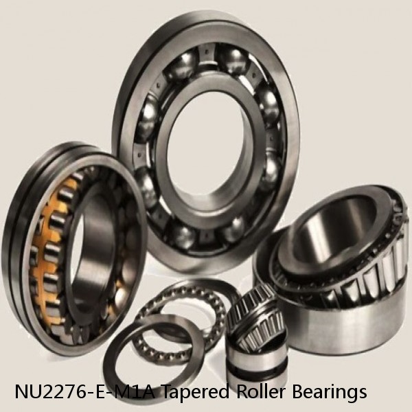 NU2276-E-M1A Tapered Roller Bearings