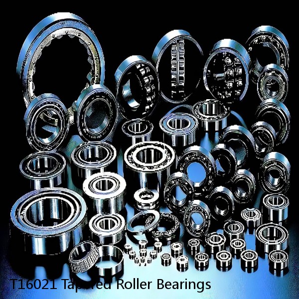 T16021 Tapered Roller Bearings